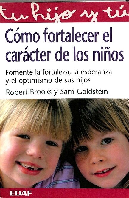 Cómo Fortalecer el Carácter de los Niños
