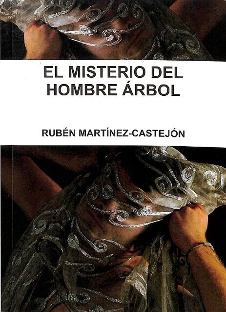 El Miesterio del Hombre Árbol
