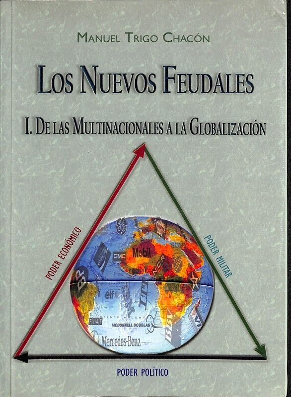 Los Nuevos Feudales