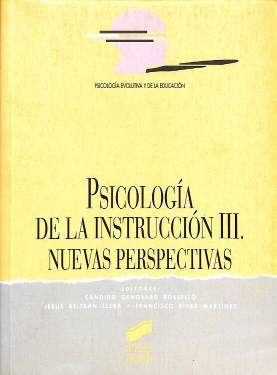 Psicología de la Instrucción: Nuevas Perspectivas: Vol.3 (Síntesis Psicología. Psicología Evolutiva y de la Educación)