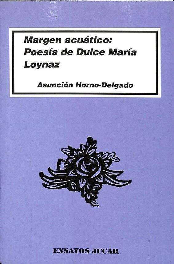 Margen Acuático: Poesía de Dulce María Loynaz