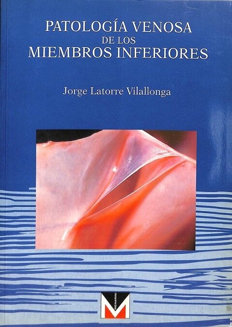 Patologia Venosa de los Miembros Inferiores