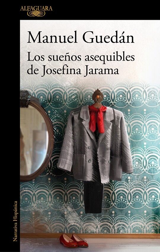 Los Sueños Asequibles de Josefina Jarama
