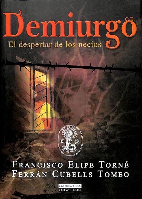 Demiurgo el Despertar de los Necios