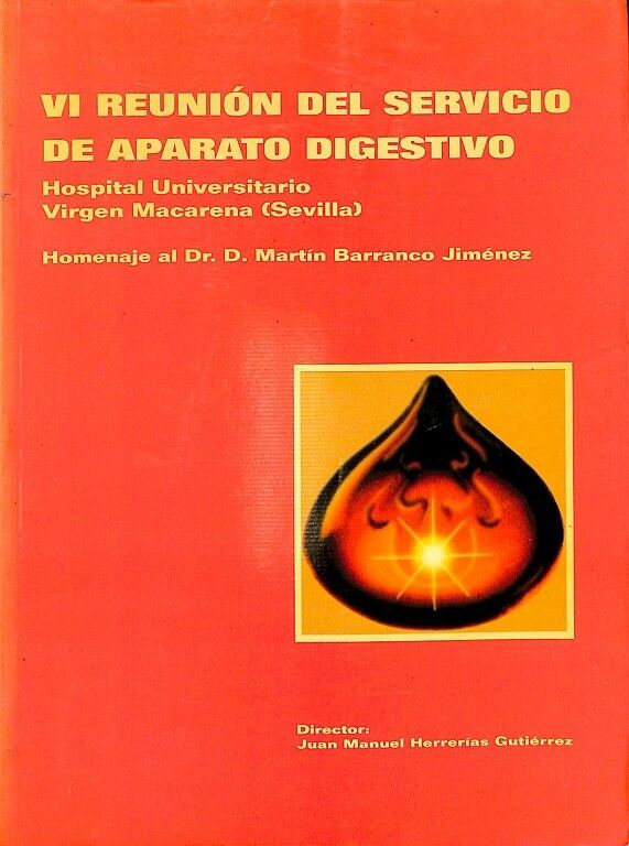 VI Reunion del Servicio de Aparato Digestivo Hospital Universitario Virgen Macarena Sevilla