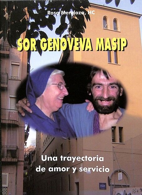 Sor Genoveva Masip - una Trayectoria de Amor y Servicio