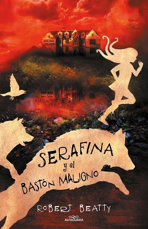 Serafina y el Bastón Maligno (Serafina 2)