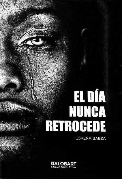 El Día Nunca Retrocede