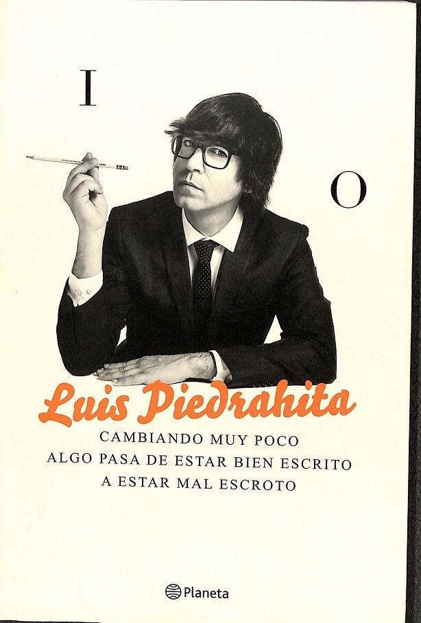 Cambiando Muy Poco Algo Pasa de Estar Bien Escrito a Estar Mal Escroto