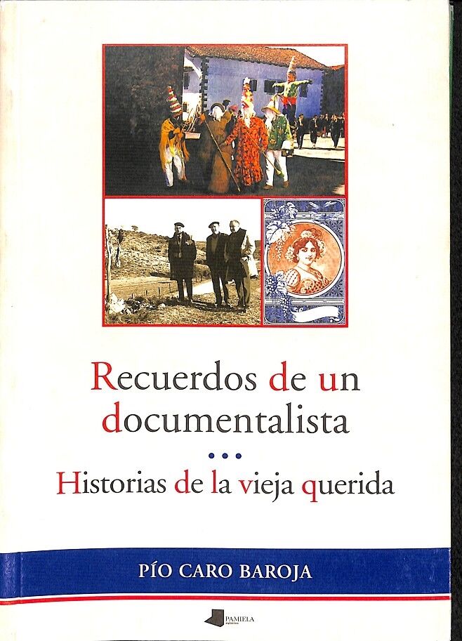 Recuerdos de un Documentalista