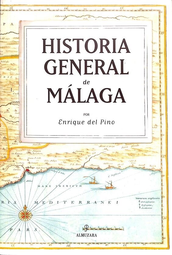 Historia General de Málaga