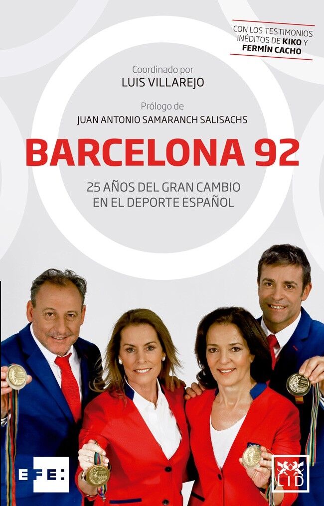 Barcelona 92 25 Años del Gran Cambio en el Deporte Española