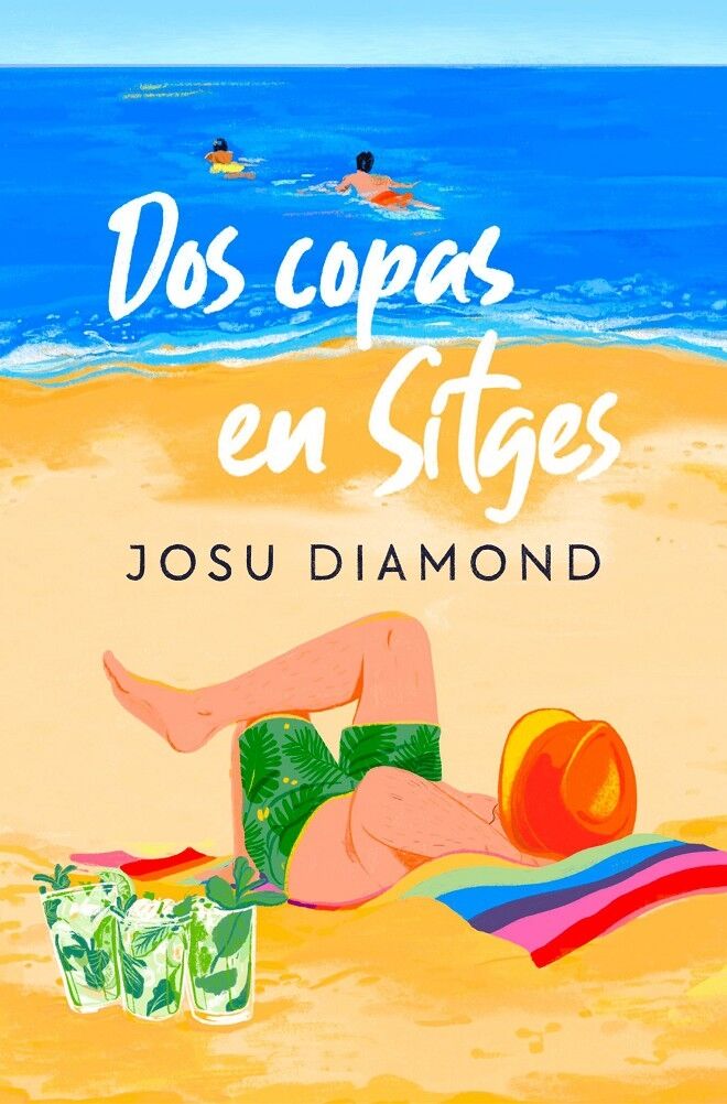 Dos Copas en Sitges (Trilogía un Cóctel en Chueca 2)