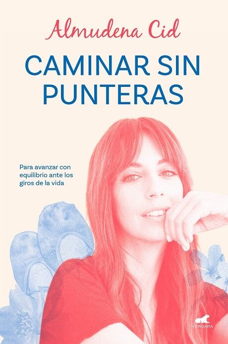 Caminar Sin Punteras para Avanzar con Equilibrio Ante los Giros de la Vida