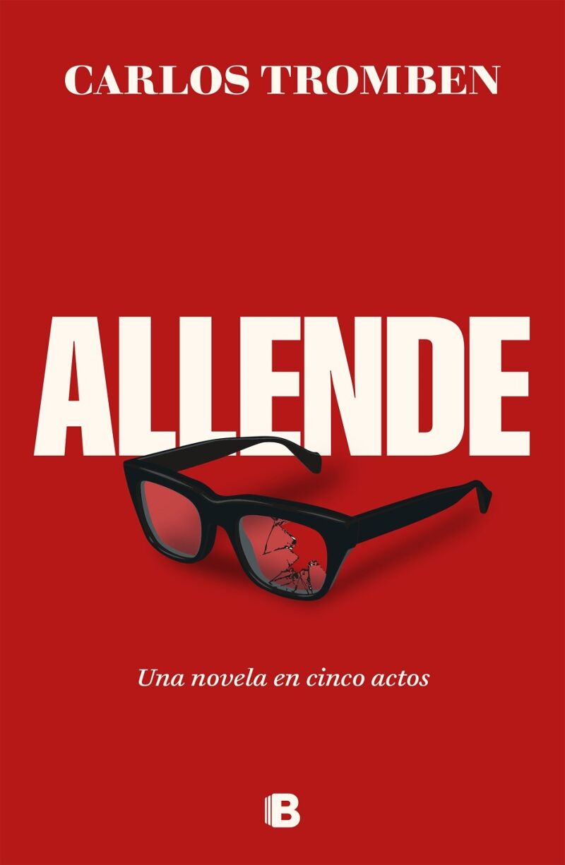 Allende una Novela en Cinco Actos