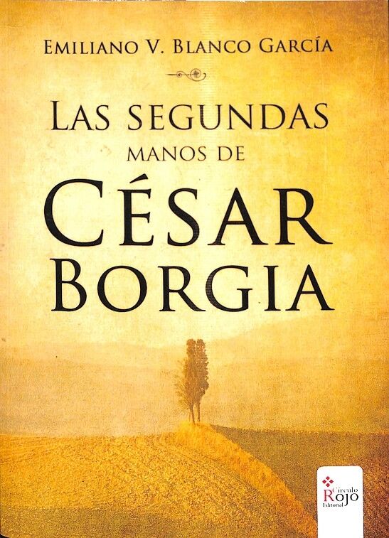 Las Segundas Manos de César Borgia