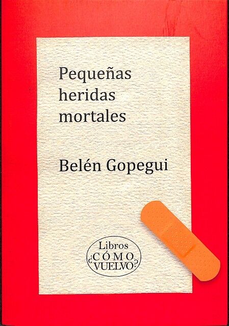 Pequeñas Heridas Mortales