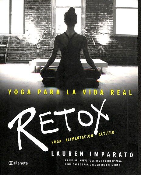 Yoga para la Vida Real Retox