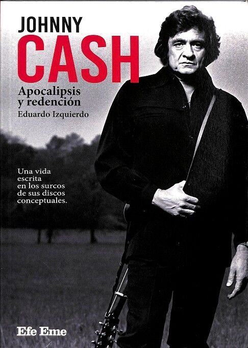 Johnny Cash. Apocalipsis y Redención