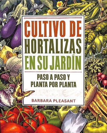 Cultivo de Hortalizas en Su Jardin