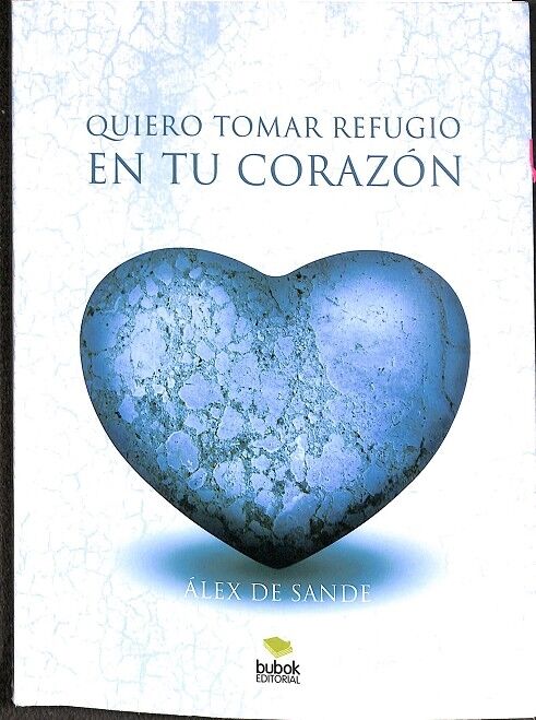 Quiero Tomar Refugio en Tu Corazón