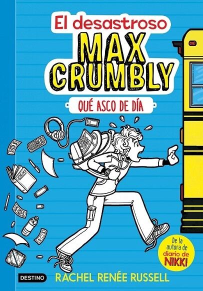El Desastroso Max Crumbly Qué Asco de Día