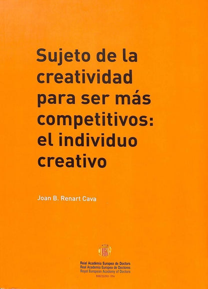 Sujeto de la Creatividad para Ser Más Competitivos: el Individuo Creativo