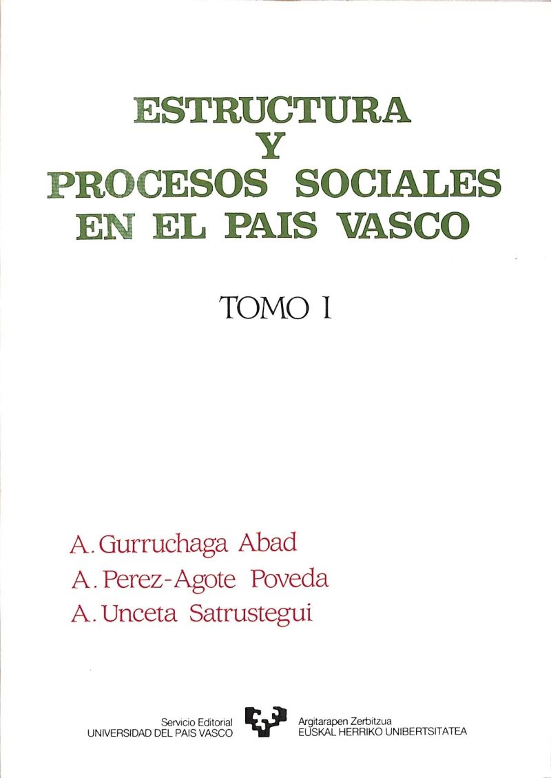 Estructura y Procesos Sociales en el País Vasco Tomo i