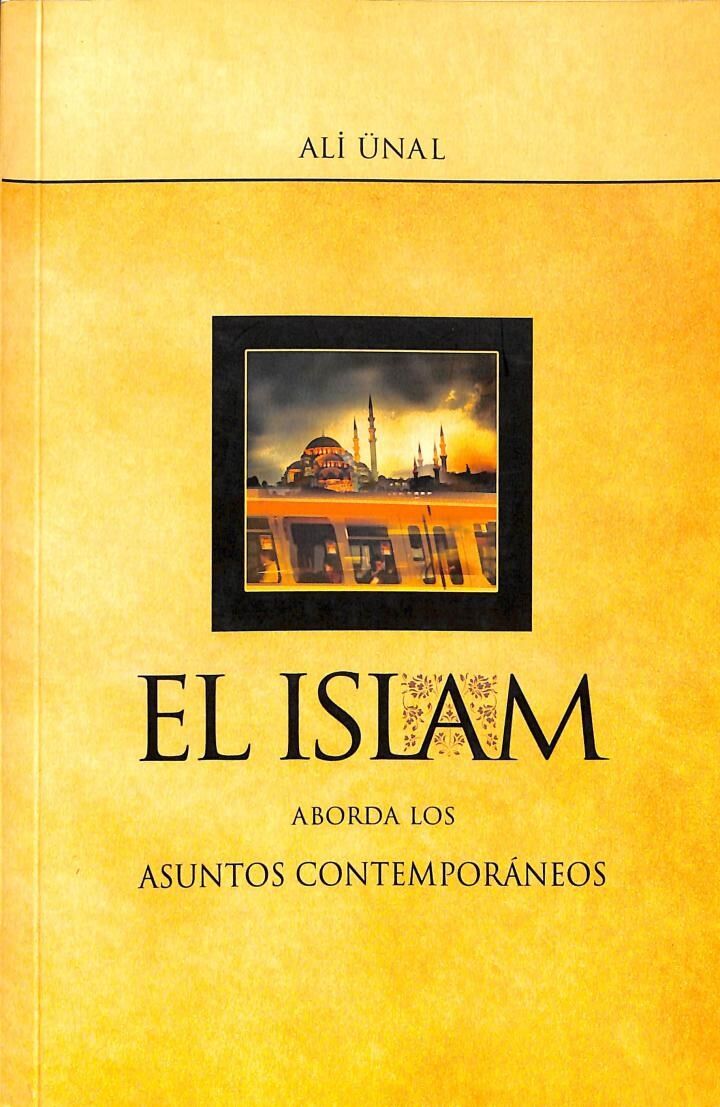 El Islam Aborda los Asuntos Contemporáneos