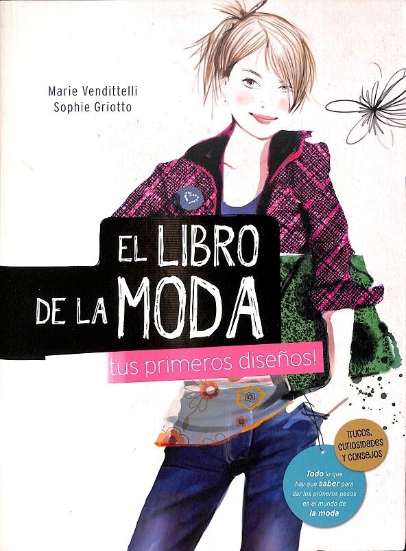 El Libro de la Moda Tus Primeros Diseños