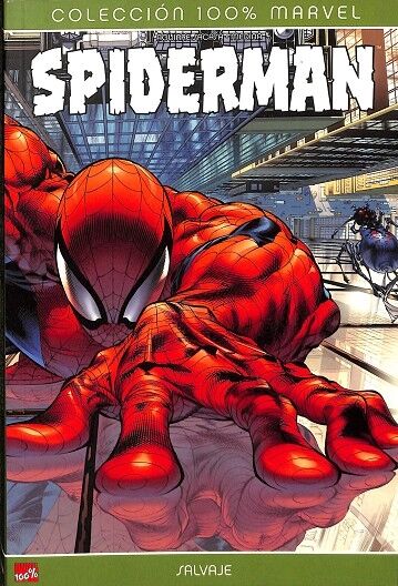 Spiderman. Salvaje- Coleccion 100% Marvel.