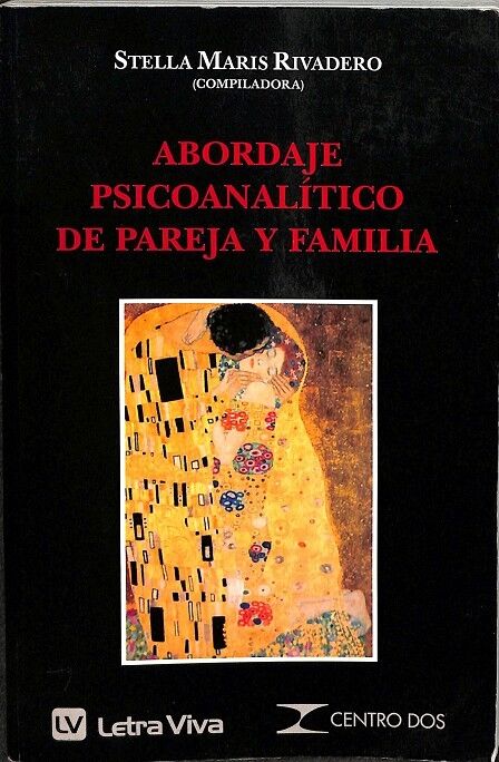 Abordaje Psicoanalítico de Pareja y Familia.
