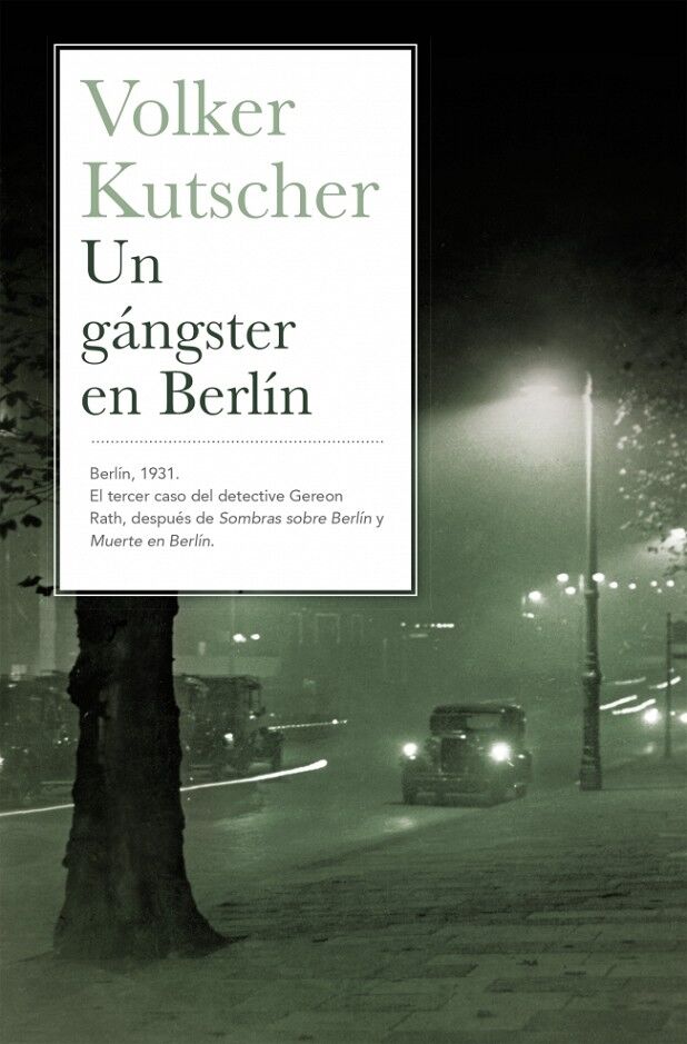 Un Gángster en Berlín (Detective Gereon Rath 3)