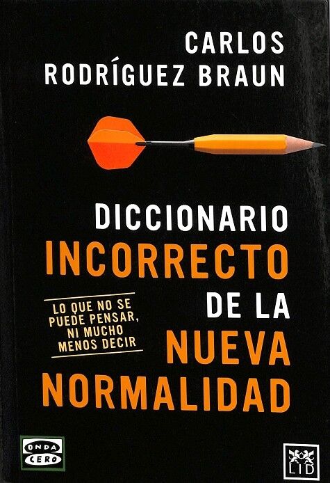 Diccionario Incorreto de las Nueva Normalidad.