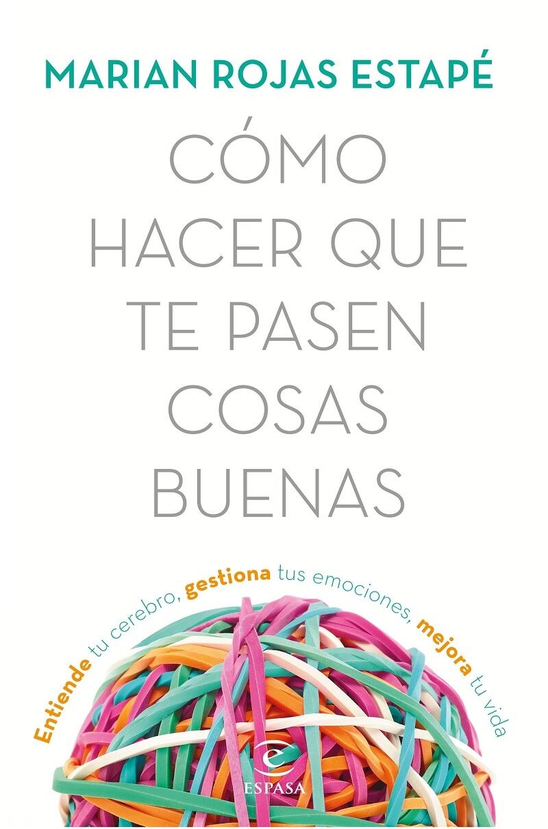 Cómo Hacer Que Te Pasen Cosas Buenas