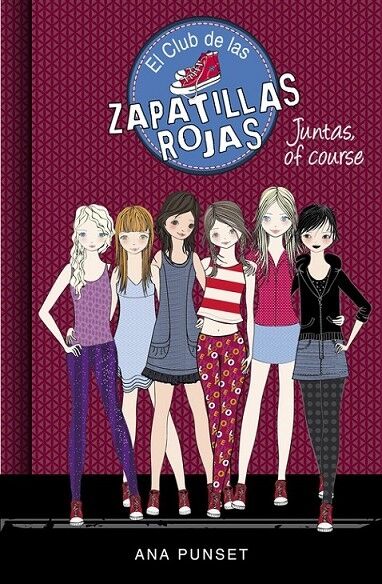 Juntas, Of Course (Serie el Club de las Zapatillas Rojas 8)