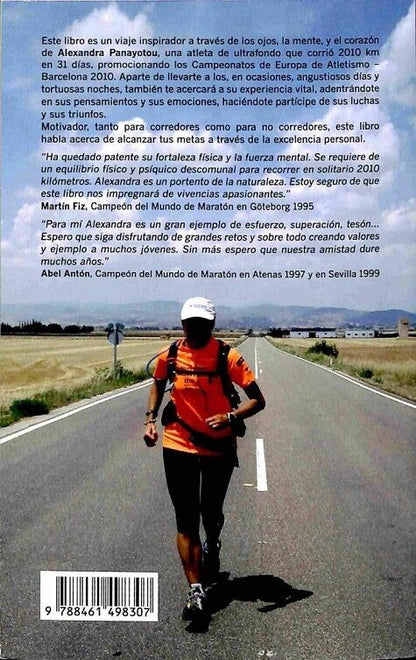 La Sonrisa del Ultrafondo: la Experiencia Vital de una Mujer Corriendo 2010 Kilómetros en 31 Días