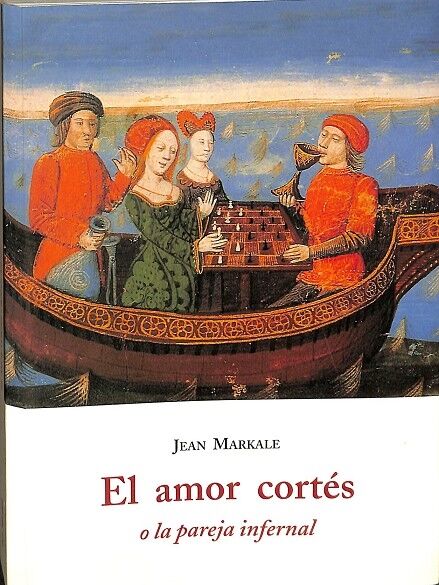 El Amor Cortés o la Pareja Infernal.