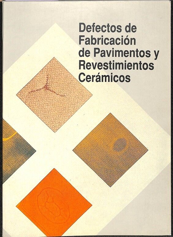 Defectos de Fabricación de Pavimentos y Revestimientos Cerámicos