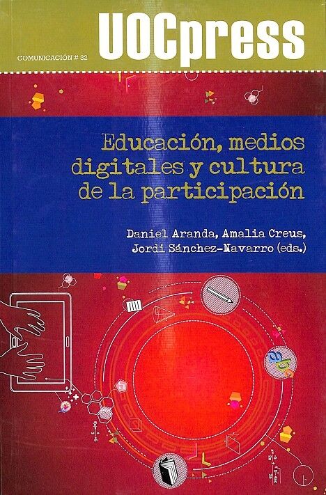 Educación, Medios Digitales y Cultura de la Participación