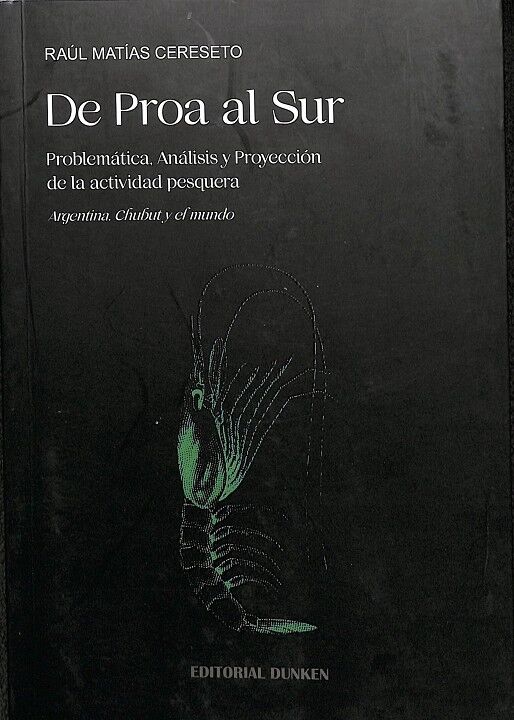 De Proa Al Sur Problemática, Analisis Yu Proyección de la Actividad Pesquera.
