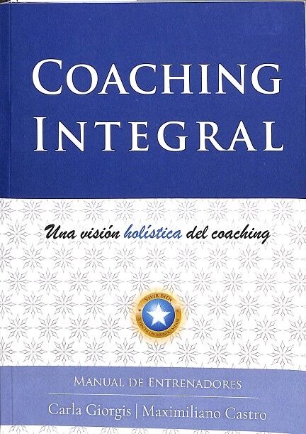 Coaching Integral: una Visión Holística del Coaching