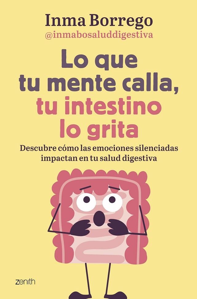 Lo Que Tu Mente Calla, Tu Intestino Lo Grita