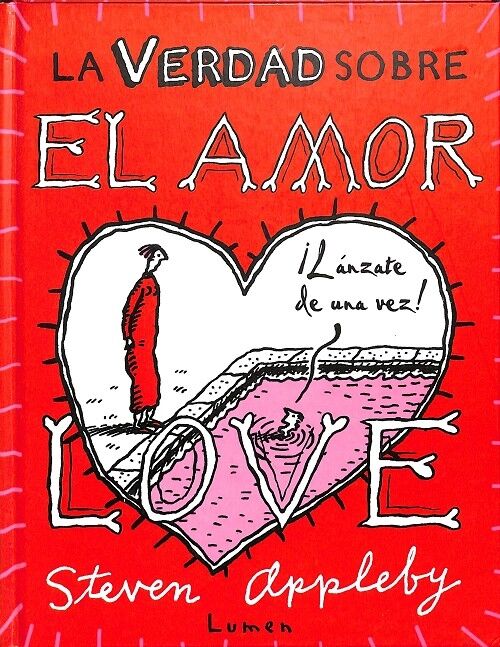 La Verdad Sobre el Amor