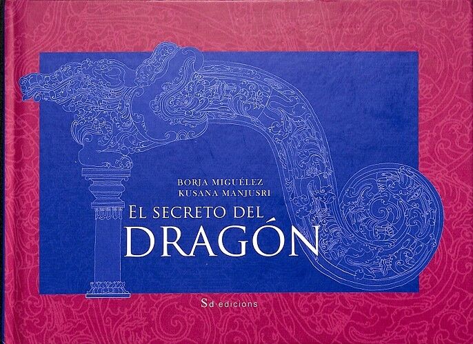 El Secreto del Dragón The Dragon's Secret (Español/inglés)