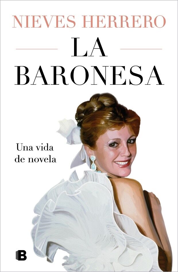 La Baronesa una Vida de Novela