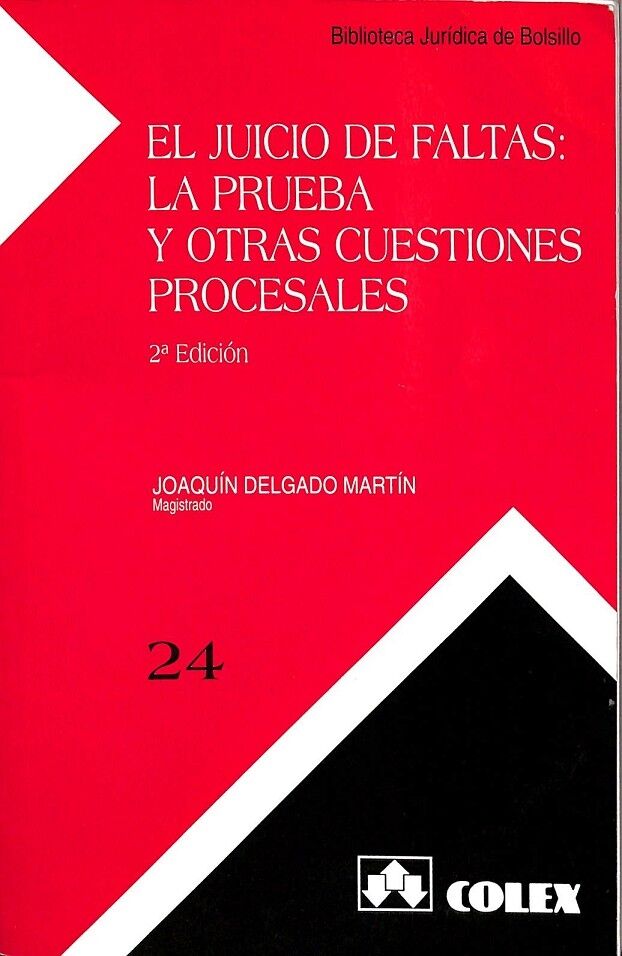 El Juicio de Faltas: la Prueba y Otras Cuestiones Procesales