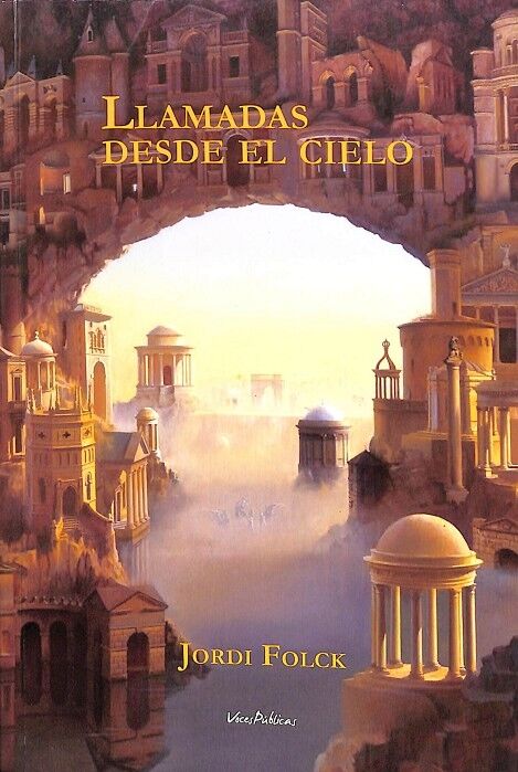 Llamadas Desde el Cielo la Novela Que Le Ayudará a Superar la Muerte de Sus Seres Queridos
