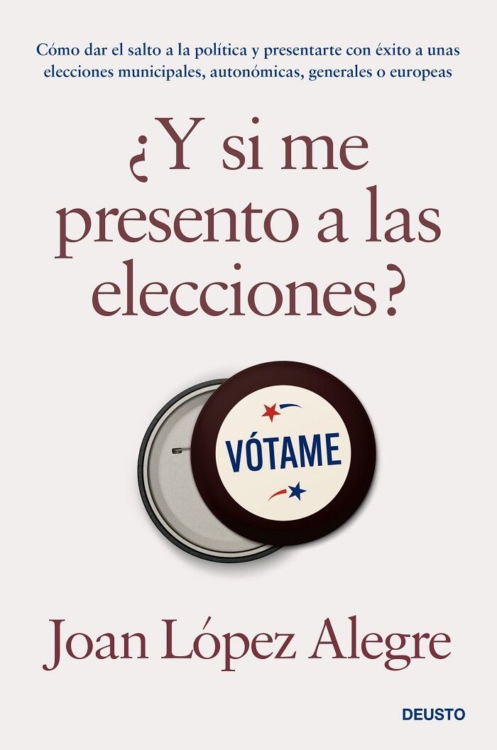 Y Si Me Presento a las Elecciones