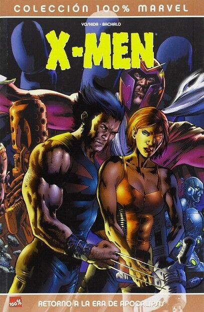 100% Marvel X-men, Retorno a la Era de Apocalipsis